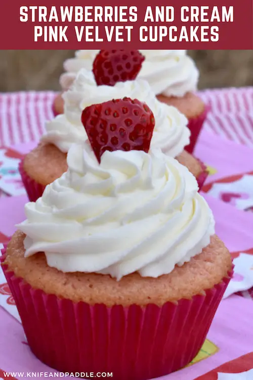 Strawberries and Cream Pink Velvet Cupcakes