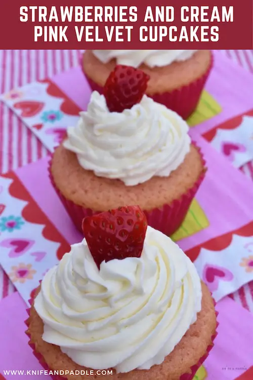 Strawberries and Cream Pink Velvet Cupcakes