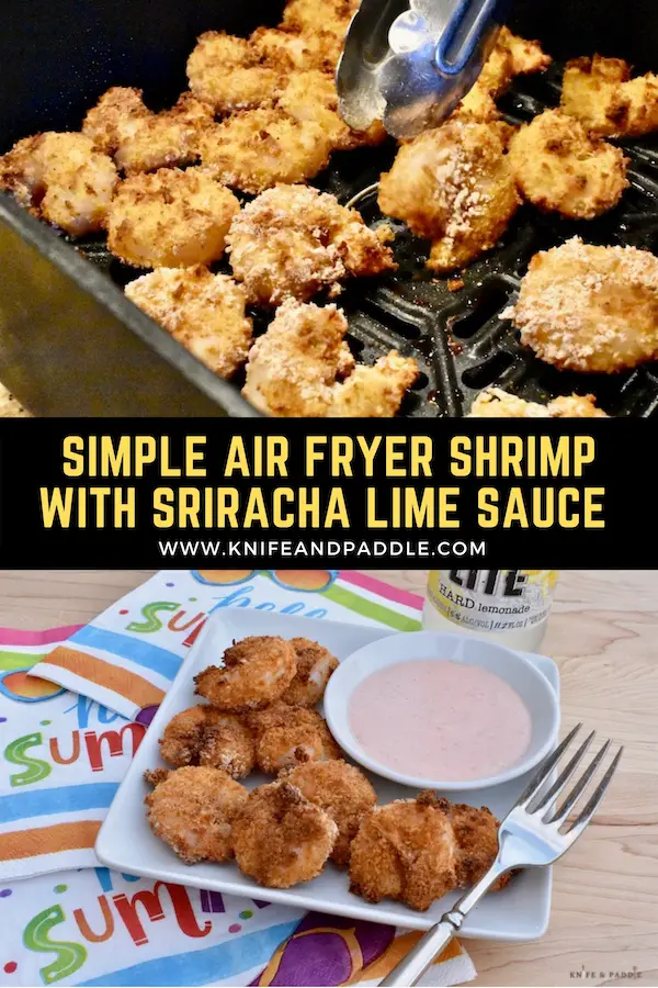 Simple Air Fryer Shrimp with Sriracha Lime Sauce 