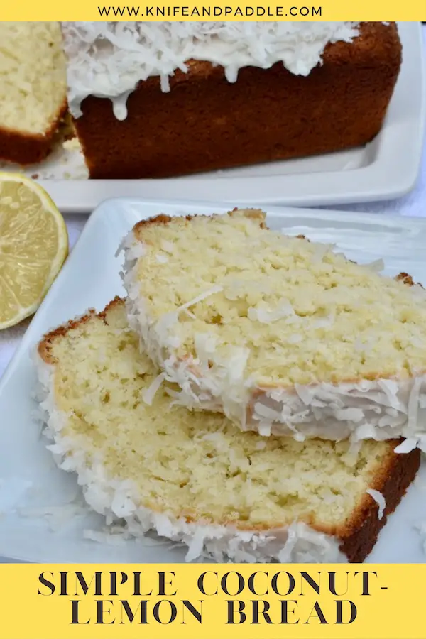 Simple Coconut-Lemon Bread Sliced on a plate