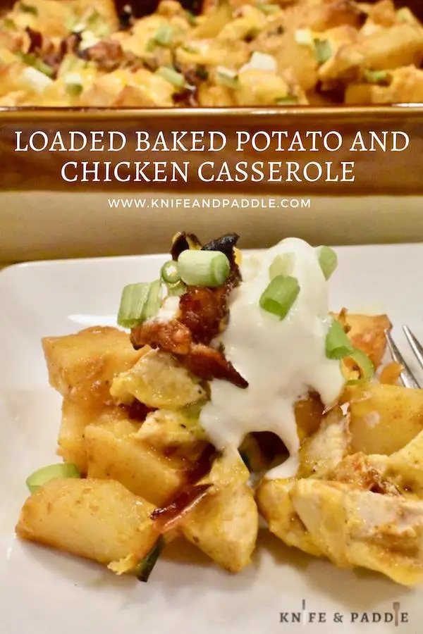 Loaded Baked Potato Chicken Casserole on a dish