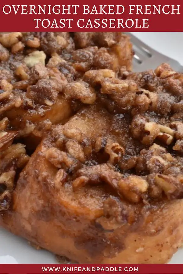 Overnight baked french toast casserole with praline topping on a plate