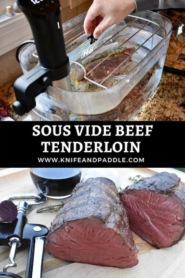 Sous vide beef tenderloin in the Anova container and cut on a cutting board
