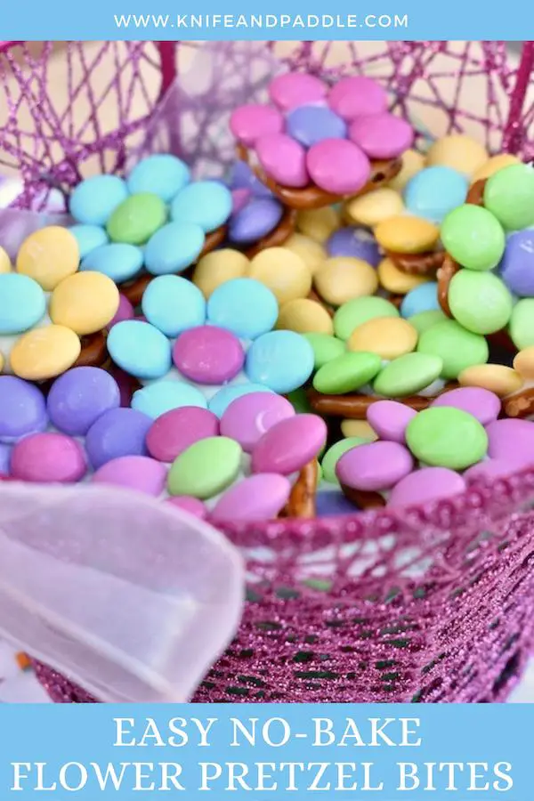 Easy No-Bake Flower Pretzel Bites in an Easter Basket