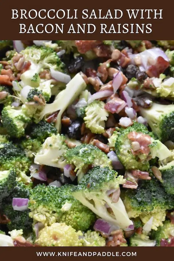 Broccoli, purple onion, chopped bacon, raisins and sunflower seeds with a mayonnaise dressing