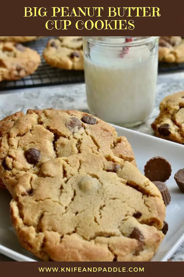 Big Peanut Butter Cup Cookies on a plate with a glass of milk