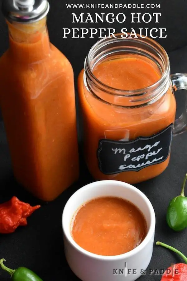 Mango Hot Pepper Sauce in a bottle, mason jar and a bowl