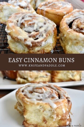 Easy Cinnamon Buns • www.knifeandpaddle.com