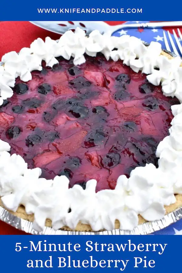 5-Minute Strawberry and Blueberry Pie