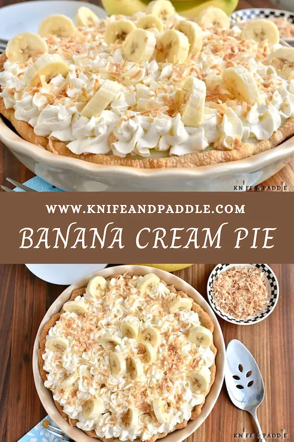 Homemade Banana Cream Pie topped with homemade whipped cream, fresh bananas and toasted coconut