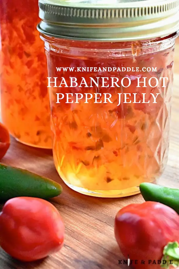 Habanero Hot Pepper Jelly in mason jars